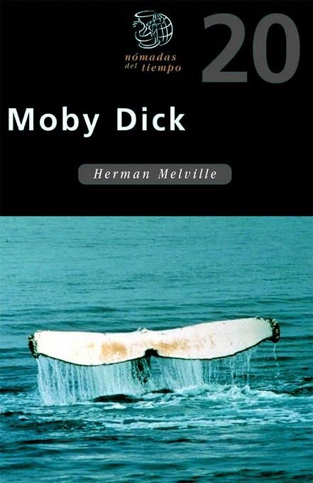 MOBY DICK (NOMADA DEL TIEMPO 20) | 9788423674220 | MELVILLE, HERMAN | Llibreria La Gralla | Librería online de Granollers