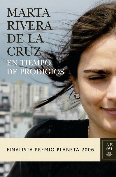 EN TIEMPO DE PRODIGIOS (FINALISTA PLANETA 2006) | 9788408069010 | RIVERA DE LA CRUZ, MARTA | Llibreria La Gralla | Llibreria online de Granollers