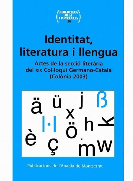 IDENTITAT LITERATURA I LLENGUA (BIBLIO. FONATANALS 50) | 9788484158110 | VARIOS AUTORES | Llibreria La Gralla | Llibreria online de Granollers