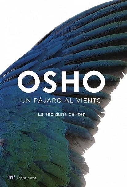 PAJARO AL VIENTO, UN. LA SABIDURIA DEL ZEN | 9788427033061 | OSHO | Llibreria La Gralla | Librería online de Granollers