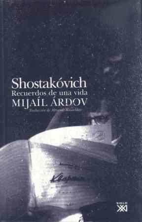 SHOSTAKOVICH. RECUERDOS DE UNA VIDA | 9788432312663 | ARDOV, MIKHAIL | Llibreria La Gralla | Llibreria online de Granollers