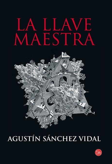 LLAVE MAESTRA, LA (PL TAPA DURA 2006) | 9788466319362 | SANCHEZ VIDAL, AGUSTIN | Llibreria La Gralla | Llibreria online de Granollers