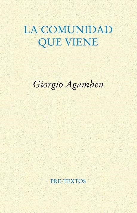 COMUNIDAD QUE VIENE, LA | 9788481917710 | AGAMBEN, GIORGIO | Llibreria La Gralla | Llibreria online de Granollers