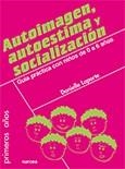 AUTOIMAGEN AUTOESTIMA Y SOCIALIZACION | 9788427714649 | LAPORTE, DANIELLE | Llibreria La Gralla | Librería online de Granollers