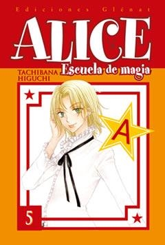 ALICE ESCUELA DE MAGIA 5 | 9788484499633 | HIGUCHI, TACHIBANA | Llibreria La Gralla | Llibreria online de Granollers