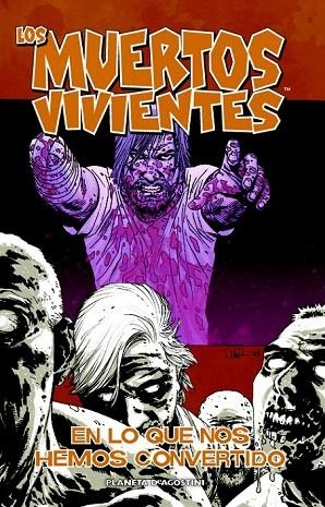 MUERTOS VIVIENTES 10 EN LO QUE NOS HEMOS CONVERTIDO | 9788467488524 | ADLARD, CHARLIE / KIRKMAN, ROBERT | Llibreria La Gralla | Llibreria online de Granollers