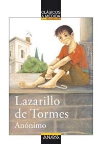 LAZARILLO DE TORMES. CLASICOS A MEDIDA | 9788466751711 | ANÓNIMO | Llibreria La Gralla | Llibreria online de Granollers