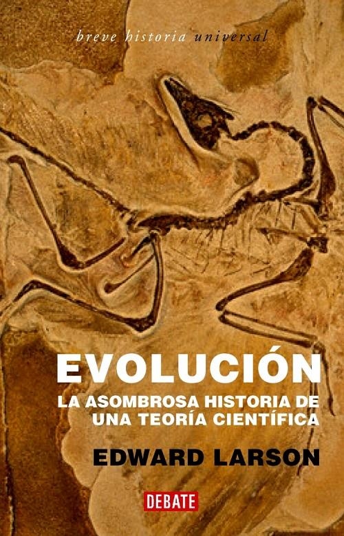 EVOLUCION. LA SOMBROSA HISTORIA DE UNA TEORIA CIENTIFICA | 9788483066775 | LARSON, EDWARD J. | Llibreria La Gralla | Llibreria online de Granollers