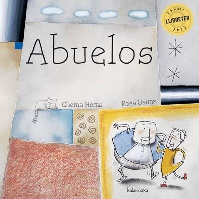 ABUELOS | 9788484645139 | HERAS, CHEMA/OSUNA, ROSA | Llibreria La Gralla | Llibreria online de Granollers