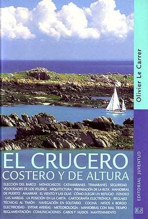 CRUCERO COSTERO Y DE ALTURA, EL | 9788426135544 | CARRER, OLIVIER LE | Llibreria La Gralla | Llibreria online de Granollers