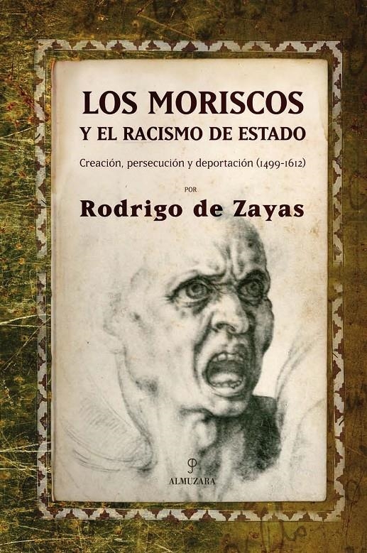 MORISCOS Y EL RACISMO DE ESTADO, LOS | 9788488586803 | DE ZAYAS, RODRIGO | Llibreria La Gralla | Llibreria online de Granollers