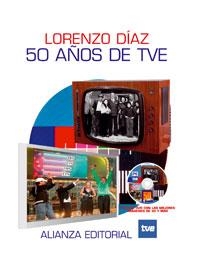 50 AÑOS DE TVE (LLIBRE+DVD) | 9788420647463 | DIAZ, LORENZO | Llibreria La Gralla | Llibreria online de Granollers