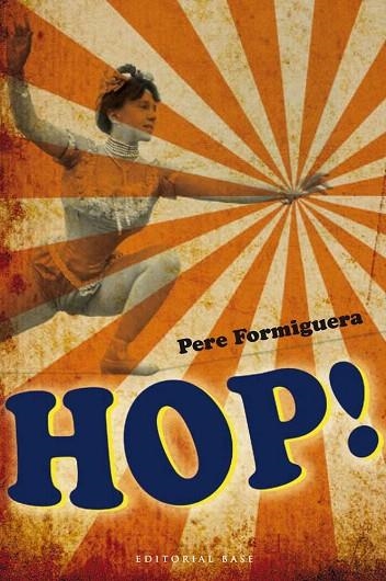 HOP! | 9788415267874 | FORMIGUERA, PERE | Llibreria La Gralla | Llibreria online de Granollers