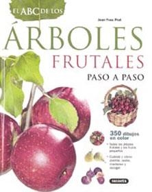 ABC DE LOS ARBOLES FRUTALES PASO A PASO, EL | 9788430552054 | PRAT, JEAN YVES | Llibreria La Gralla | Librería online de Granollers