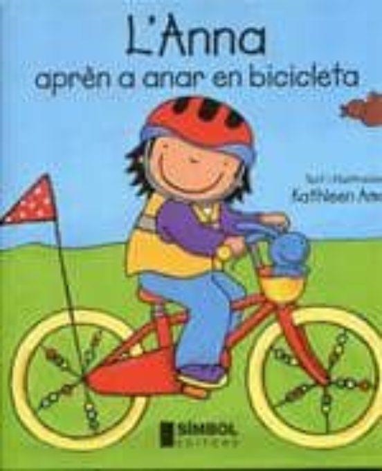 ANNA APREN A ANAR EN BICICLETA, L' | 9788415315117 | AMANT, KATHLEEN | Llibreria La Gralla | Llibreria online de Granollers