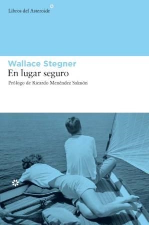 EN LUGAR SEGURO | 9788493659714 | STEGNER, WALLACE | Llibreria La Gralla | Llibreria online de Granollers