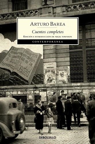 CUENTOS COMPLETOS ARTUTO BAREA (DB CONTEMP. 603/4) | 9788483460870 | BAREA, ARTURO | Llibreria La Gralla | Llibreria online de Granollers