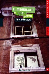 MANUSCRIT DE JULES VERNE, EL (ANTAVIANA NOVA 84) | 9788448919092 | MONTAGUT, ABEL | Llibreria La Gralla | Llibreria online de Granollers