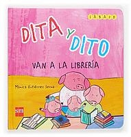 DITA Y DITO VAN A LA LIBRERIA | 9788467507867 | GUTIERREZ SERNA, MONICA | Llibreria La Gralla | Llibreria online de Granollers