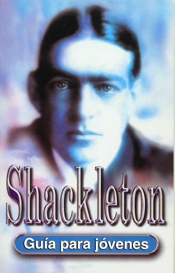 SHACKLETON. GUIA PARA JOVENES | 9788489804500 | EDGE, CHRISTOPHER | Llibreria La Gralla | Llibreria online de Granollers