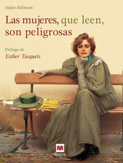 MUJERES QUE LEEN SON PELIGROSAS, LAS | 9788496231986 | BOLLMAN, STEFAN | Llibreria La Gralla | Llibreria online de Granollers