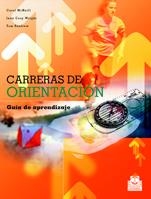 CARRERAS DE ORIENTACION. GUIA DE APRENDIZAJE | 9788480198813 | MCNEILL, CAROL / CORY WRIGHT, JEAN / ... | Llibreria La Gralla | Llibreria online de Granollers