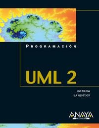 UML 2. PROGRAMACION | 9788441520332 | ARLOW, JIM / NEUSTADT, ILA | Llibreria La Gralla | Llibreria online de Granollers