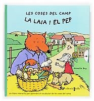 LAIA I EL PEP, LA. LES COSES DEL CAMP | 9788466114318 | BOY, ARMELLE | Llibreria La Gralla | Llibreria online de Granollers