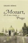 MOZART EN EL SEU VIATGE A PRAGA | 9788429758726 | MORIKE, EDUARD | Llibreria La Gralla | Llibreria online de Granollers