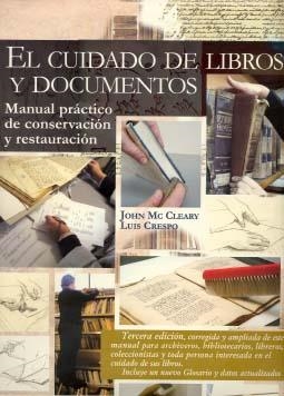 CUIDADO DE LIBROS Y DOCUMENTOS, EL | 9788489142725G | MCLEARY, J.; CRESPO, L. | Llibreria La Gralla | Llibreria online de Granollers