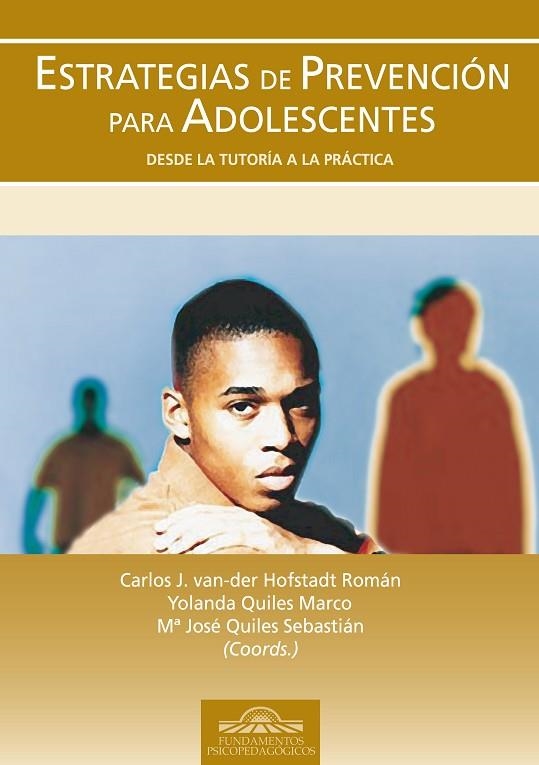 ESTRATEGIAS DE PREVENCION PARA ADOLESCENTES | 9788497272223 | VAN DER HOFSTADT ROMAN, CARLOS J./ ... | Llibreria La Gralla | Llibreria online de Granollers