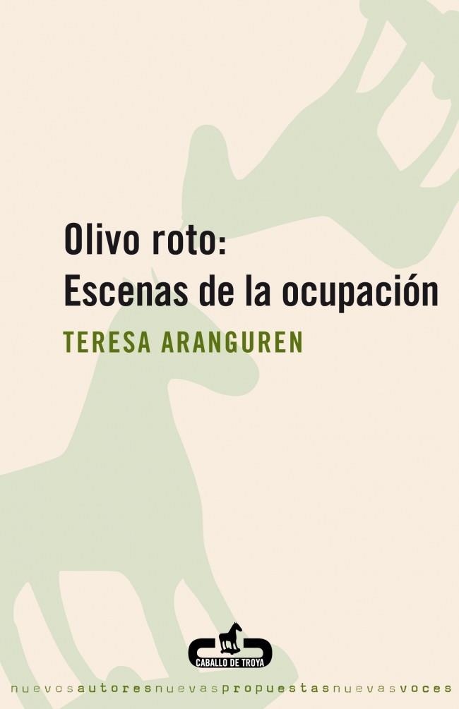 OLIVO ROTO. ESCENAS DE LA OCUPACION | 9788496594098 | ARANGUREN, TERESA | Llibreria La Gralla | Llibreria online de Granollers