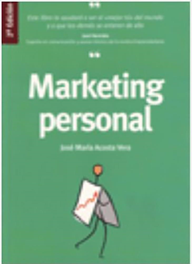 MARKETING PERSONAL | 9788473564700 | ACOSTA VERA, JOSE MARIA | Llibreria La Gralla | Llibreria online de Granollers