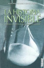 HISTORIA INVISIBLE, LA | 9788449426933 | MACFARLANE, A.; MARTIN, G. | Llibreria La Gralla | Llibreria online de Granollers