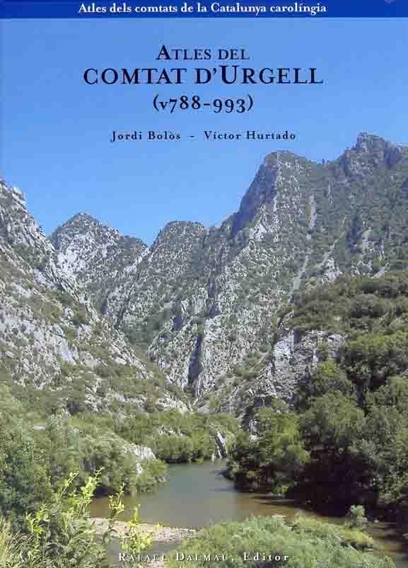 ATLES DEL COMTAT D'URGELL (V788-993) | 9788423207008 | BOLOS, JORDI / HURTADO, VICTOR | Llibreria La Gralla | Llibreria online de Granollers