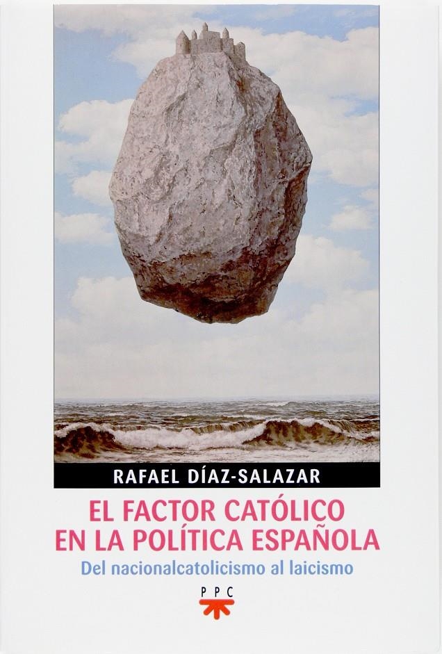 FACTOR CTOLICO EN LA POLITICA ESPAÑOLA | 9788428816304 | DÍAZ-SALAZAR, RAFAEL | Llibreria La Gralla | Librería online de Granollers