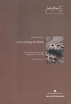 ENTOMOLEG DE BABEL, EL | 9788449024726 | ROQUER, JOSEP M | Llibreria La Gralla | Librería online de Granollers