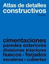 ATLAS DE DETALLES CONSTRUCTIVOS | 9788425220579 | BEINHAUER, PETER | Llibreria La Gralla | Llibreria online de Granollers