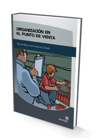 ORGANIZACION EN EL PUNTO DE VENTA | 9788498391503 | 'ANA ISABEL BASTOS BOUBETA' | Llibreria La Gralla | Librería online de Granollers