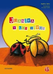 JUANITA Y LOS MITOS | 9788480638180 | SATIRO, ANGELICA | Llibreria La Gralla | Librería online de Granollers