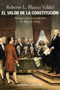 VALOR DE LA CONSTITUCION, EL | 9788420648392 | BLANCO VALDES, ROBERTO L. | Llibreria La Gralla | Librería online de Granollers