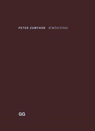 ATMOSFERAS | 9788425221170 | ZUMTHOR, PETER | Llibreria La Gralla | Llibreria online de Granollers