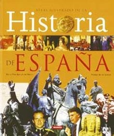 HISTORIA DE ESPAÑA. ATLAS ILUSTRADO | 9788430558339 | QUERALT DEL HIERRO, MARIA PILAR | Llibreria La Gralla | Llibreria online de Granollers