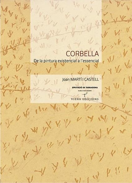 CORBELLA DE LA PINTURA EXISTENCIAL A L ESSENCIAL | 9788483304037 | MARTÍ I CASTELL, JOAN | Llibreria La Gralla | Llibreria online de Granollers