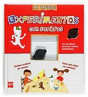 EXPERIMENTOS CON SOMBRAS (MI MUNDO) | 9788467509359 | DOMENICHINI, NORA | Llibreria La Gralla | Llibreria online de Granollers