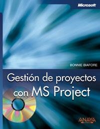 GESTION DE PROYECTOS CON MS PROJECT | 9788441520967 | BIAFORE, BONNIE | Llibreria La Gralla | Librería online de Granollers