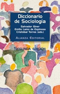 DICCIONARIO DE SOCIOLOGIA (SEGUNDA EDICION) | 9788420648620 | GINER, S.; LAMO DE ESPINOSA, E.; TORRES, C. | Llibreria La Gralla | Llibreria online de Granollers