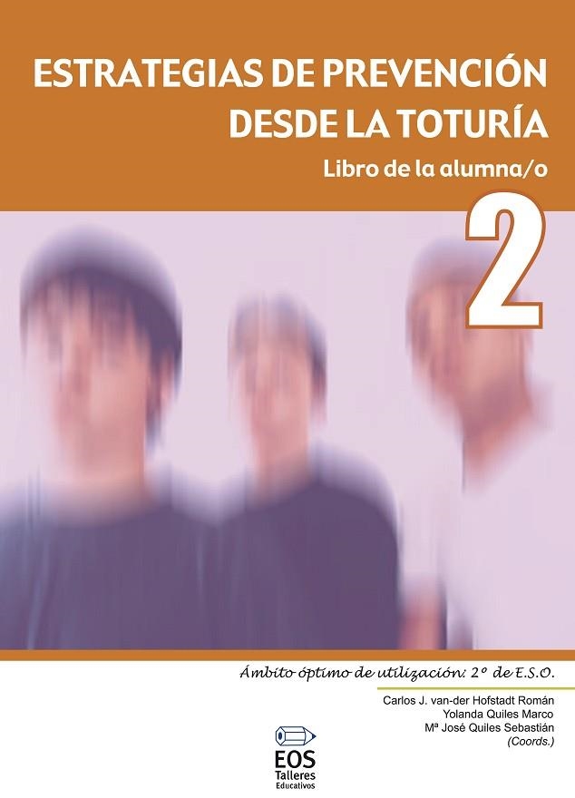 ESTRATEGIAS DE PREVENCION DESDE LA TUTORIA. LIBRO ALUMNO 2 | 9788497272254 | VAN DER HOFSTADT ROMAN, CARLOS J./ ... | Llibreria La Gralla | Llibreria online de Granollers