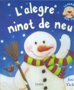 ALEGRE NINOT DE NEU, L' (LLIBRES DEL TAT) | 9788498250510 | TICKLE, JACK | Llibreria La Gralla | Llibreria online de Granollers