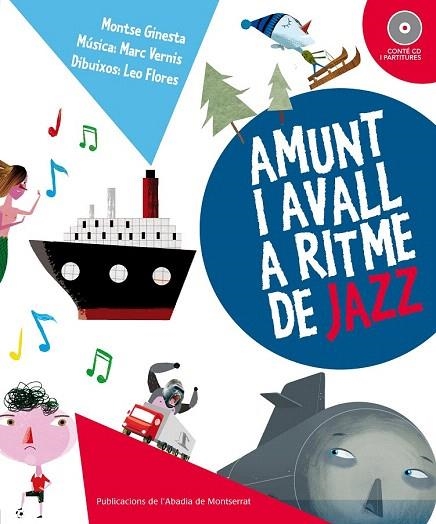 AMUNT I AVALL A RITME DE JAZZ (AMB CD I PARTITURES) | 9788498835236 | GINESTA, MONTSERRAT | Llibreria La Gralla | Librería online de Granollers